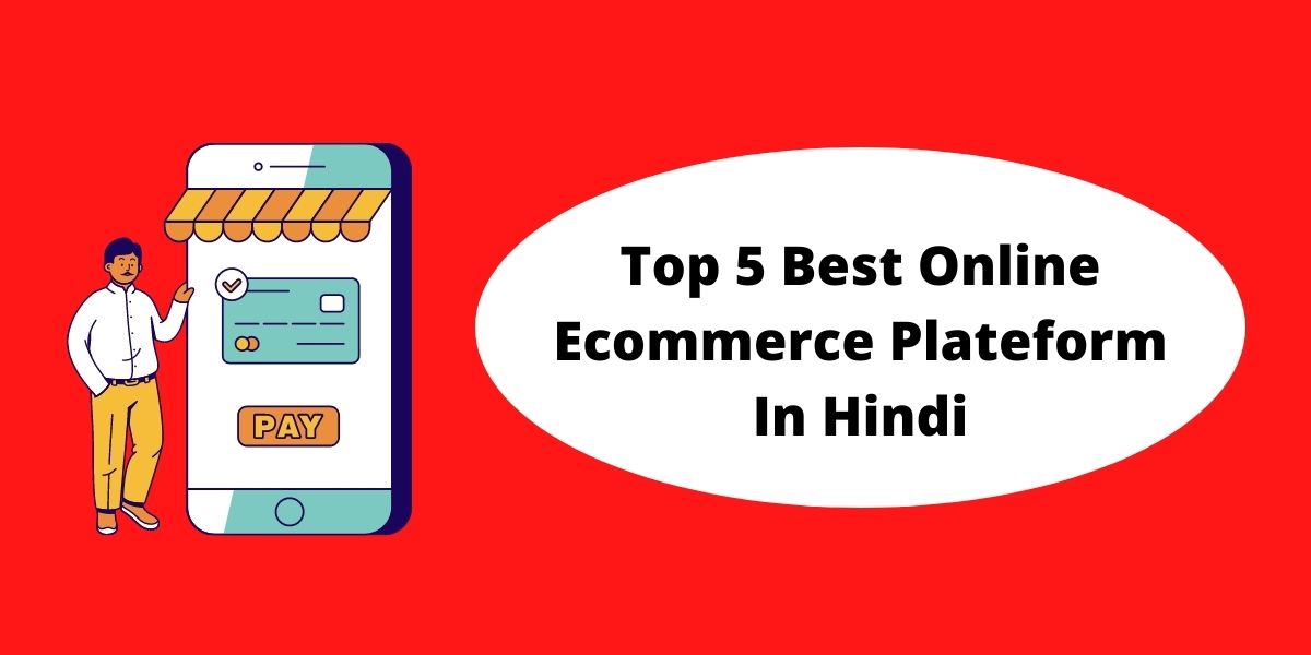 Top 5 Best Online Ecommerce Plateform In Hindi